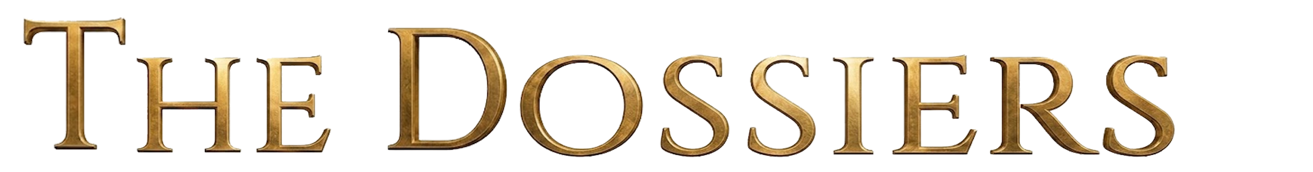 The Dossiers